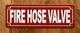 FIRE HOSE VALVE COMPLIANCE SIGN