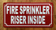 FIRE SPRINKLER RISER INSIDE SAFETY SIGN