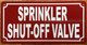 HPD SPRINKLER SHUT OFF VALVE SIGN
