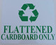 FLATTENED Cardboard ONLY Signage