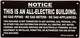 Copy of NOTICE: THIS IS AN ALL ELECTRIC BUILDING SIGN ( black , 8.5X4.5 INCH ALUMINIUM)