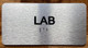 HPD LAB SIGN WITH RAISED LETTERS