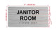 JANITOR ROOM Braille Sign