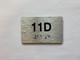 Apartment Number unit 11D Sign