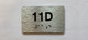 Apartment Number unit 11D Braille Sign