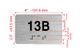 Apartment Number unit 13B Braille Sign