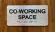 Co-Working Space Sign with Raised Letters & Grade 2 Compliance Sign