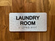 Laundry Room Sign with Raised Letters & Grade 2 Ada Sign