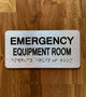 Emergency Equipment Room Sign with Raised Letters & Grade 2 Safety Sign