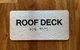 Roof Deck Sign with Raised Letters & Grade 2 Ada Sign
