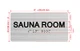 Sauna Room Sign with Raised Letters & Grade 2 Braille Sign