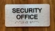 Security Office Sign with Raised Letters & Grade 2 Compliance Sign