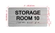 Storage Room 10 Sign with Raised Letters & Grade 2 Hpd Sign