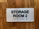 Storage Room 2 Sign with Raised Letters & Grade 2 Safety Sign