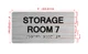 Storage Room 7 Sign with Raised Letters & Grade 2 Hpd Sign