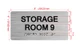 Storage Room 9 Sign with Raised Letters & Grade 2 Hpd Sign