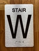Stair W Sign with Raised Letters & Grade 2 Hpd Sign
