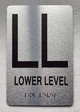 FLOOR LL LOWER LEVEL Braille Sign
