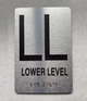 FLOOR LL LOWER LEVEL Compliance Sign