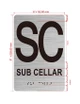FLOOR SC SUB CELLAR Hpd Sign