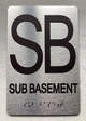 FLOOR SB SUB BASEMENT Ada Sign