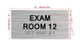 EXAM ROOM 12 Hpd Sign