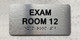 EXAM ROOM 12 Safety Sign
