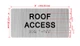 ROOF ACCESS Hpd Sign