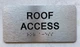 ROOF ACCESS Safety Sign