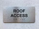 ROOF ACCESS Compliance Sign