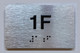 APT# 1F SILVER Safety Sign