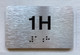 APT# 1H SILVER Braille Sign