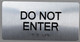 DO NOT Enter Sign -Tactile Touch   Braille sign - The Sensation line -Tactile Signs   Braille sign