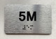 APT# 5M SILVER Braille Sign