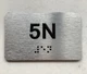 APT# 5N SILVER Braille Sign