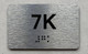 APT# 7K SILVER Braille Sign