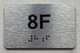 APT# 8F SILVER Braille Sign