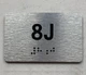 APT# 8J SILVER Braille Sign