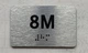 APT# 8M SILVER Safety Sign