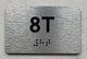 APT# 8T SILVER Braille Sign
