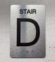 STAIR D Safety Sign