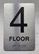 4 FLOOR Braille Sign