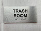 TRASH ROOM Safety Sign