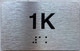 APT# 1K Safety Sign