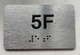 APT# 5F Braille Sign