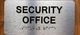 The Security Office Sign with Raised Letters & Grade 2 Braille Sign