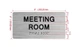 The Meeting Room Sign with Raised Letters & Grade 2 Hpd Sign