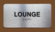 Lounge Sign with Raised Letters & Grade 2 Ada Sign