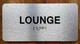 Lounge Sign with Raised Letters & Grade 2 Braille, 4" x 8", Silver