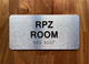 The Rpz Room Compliance Sign